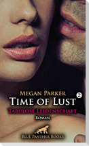 Time of Lust | Band 2 | Tabulose Leidenschaft | Roman