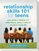 Relationship Skills 101 for Teens