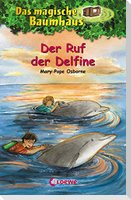 Das magische Baumhaus (Band 9) - Der Ruf der Delfine