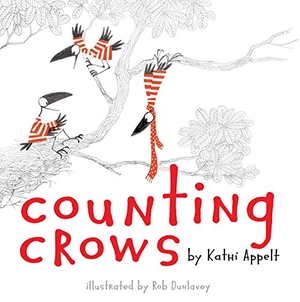 Appelt, Kathi. Counting Crows. Atheneum Books for Young Readers, 2015.
