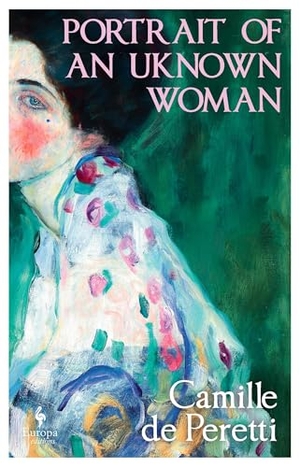 Peretti, Camille De. Portrait of an Unknown Woman. Europa Editions UK Ltd, 2026.