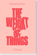 The Weight of Things
