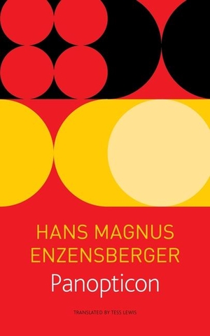 Enzensberger, Hans Magnus. Panopticon. Seagull Books, 2018.