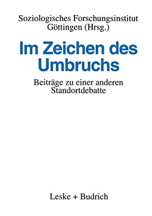 Loparo, Kenneth A.. Im Zeichen des Umbruchs - Beiträge zu einer anderen Standortdebatte. VS Verlag für Sozialwissenschaften, 1995.