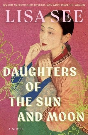 See, Lisa. Daughters of the Sun and Moon. Simon & Schuster UK Ltd, 2026.