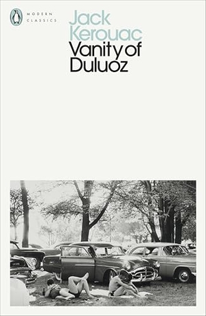 Kerouac, Jack. Vanity of Duluoz. DK, 2012.