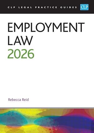 Phillips / Scott. Employment Law 2026 - Legal Practice Course Guides (LPC). The University of Law Publishing Limited, 2026.