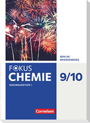 Fokus Chemie 9./10. Schuljahr - Sekundarstufe - Berlin/Brandenburg - Schülerbuch