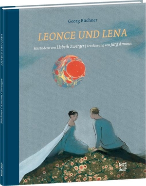 Büchner, Georg. Leonce und Lena. NordSüd Verlag AG, 2013.