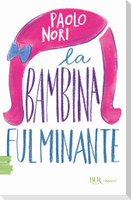 La bambina fulminante