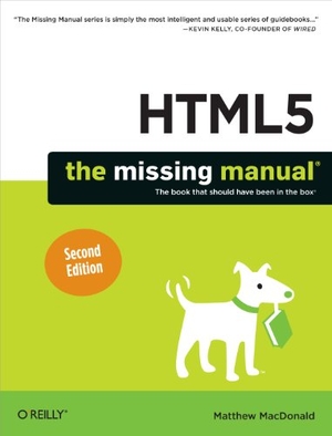 Macdonald, Matthew. Html5: The Missing Manual. O'Reilly Media, 2014.