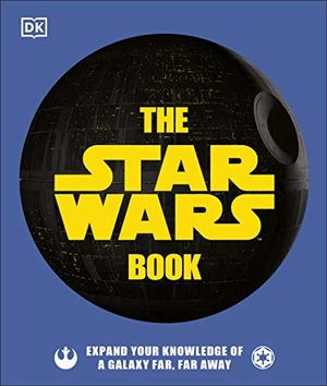 Horton, Cole / Zehr, Dan et al. The Star Wars Book - Expand your knowledge of a galaxy far, far away. Dorling Kindersley Ltd, 2020.