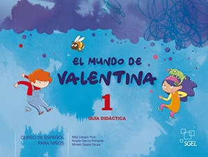 Crespo Picó, Mila / García Pichardo, Noelia et al. El mundo de Valentina - Curso del Español para niños / Lehrerhandbuch mit Code. Hueber Verlag GmbH, 2020.