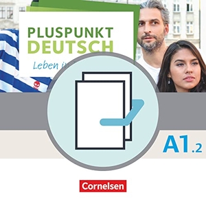 Pluspunkt Deutsch A1: Teilband 2 - Allgemeine Ausgabe - Arbeitsbuch und Kursbuch - Leben in Deutschland. 120770-0 und 120567-6 im Paket. Cornelsen Verlag GmbH, 2018.