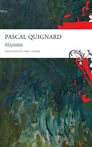 Quignard, Pascal. Abysses. Seagull Books, 2021.