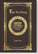 Large Print - Tao Te Ching - Grand Type Collector's Edition - Matte Hardcover with Dust Jacket