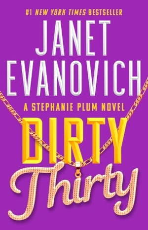 Evanovich, Janet. Dirty Thirty. Atria Books, 2024.
