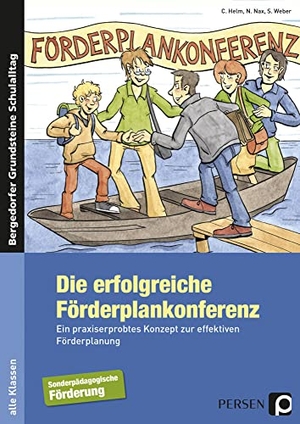 Helm, C. / Nax, N et al. Die erfolgreiche Förderplankonferenz - Ein praxiserprobtes Konzept zur effektiven Förderplanung - Sonderpädagogische Förderung (Alle Klassenstufen). Persen Verlag i.d. AAP, 2023.
