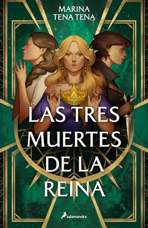 Tena Tena, Marina. Las Tres Muertes de la Reina / The Queen's Three Deaths. Prh Grupo Editorial, 2026.
