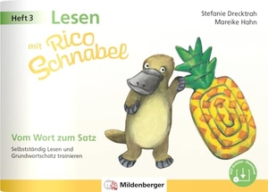 Drecktrah, Stefanie / Mareike Hahn. Lesen mit Rico Schnabel, Heft 3: Vom Wort zum Satz - Selbstständig Lesen und Grundwortschatz trainieren. Mildenberger Verlag GmbH, 2023.
