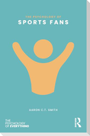 The Psychology of Sports Fans