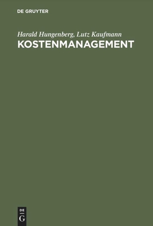 Kaufmann, Lutz / Harald Hungenberg. Kostenmanagement - Einführung in Schaubildform. De Gruyter Oldenbourg, 2001.