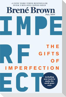 The Gifts of Imperfection