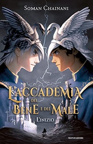 Chainani, Soman. L' inizio. L'accademia del bene e del male. Mondadori, 2022.
