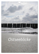 Ostseeblicke (Wandkalender 2024 DIN A4 hoch), CALVENDO Monatskalender