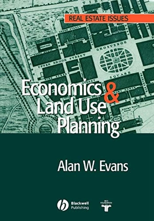 Evans, Alan W / Evans, Terry et al. Economics and Land Use Planning. John Wiley & Sons, 2004.