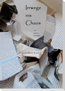 Irrwege ins Chaos