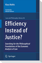 Efficiency Instead of Justice?