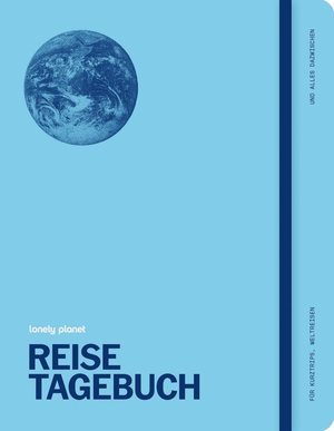 LONELY PLANET Bildband Lonely Planet Reisetagebuch - blau - Für Kurztrips, Weltreisen und alles dazwischen. Mairdumont, 2026.