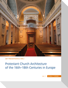 Protestant Church Architecture of the 16th-18th Centuries in Europe