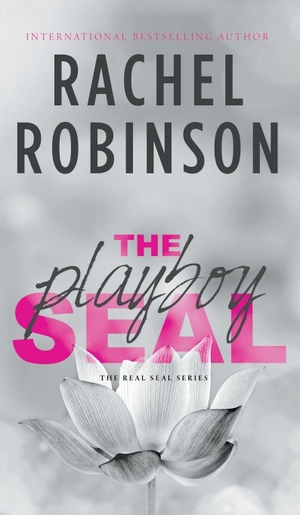 Robinson, Rachel. The Playboy SEAL - An Enemies To Lovers Grumpy Sunshine Military Romance. Love N. Books Press, 2025.