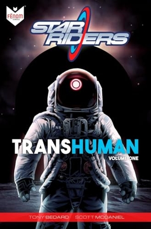 Bedard, Tony. Star Riders - Transhuman. Fenom Comics, 2026.