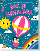 Bak Su Havalara