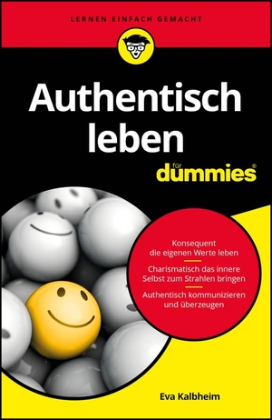 Kalbheim, Eva. Authentisch leben für Dummies - Sei Du selbst!. Wiley-VCH GmbH, 2024.