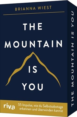 Wiest, Brianna. The Mountain is you - 55 Impulse, wie du Selbstsabotage erkennen und überwinden kannst - Die Impulskarten zum Booktok-Phänomen. Von der Bestseller-Autorin der 101 Essays. riva Verlag, 2024.