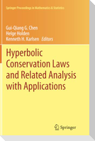 Hyperbolic Conservation Laws and Related Analysis with Applications