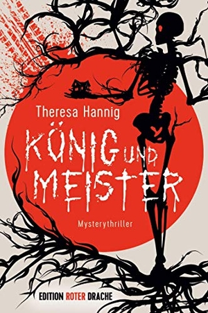 Hannig, Theresa. König und Meister. Edition Roter Drache, 2021.
