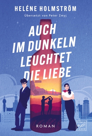 Holmström, Heléne. Auch im Dunkeln leuchtet die Liebe. Tinte & Feder, 2025.