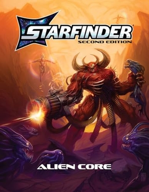 Knight, Dustin / Paizo. Starfinder Alien Core. Paizo, Inc., 2026.