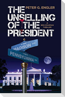 The Unselling of the President