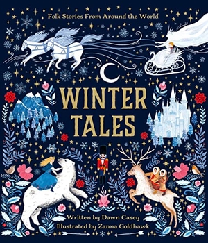 Casey, Dawn. Winter Tales. Templar Books, 2020.