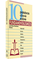 10 palabras clave sobre fundamentalismos
