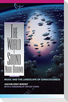 The World Is Sound: NADA Brahma