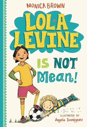 Brown, Monica. Lola Levine Is Not Mean!. Little, Brown Books for Young Readers, 2016.