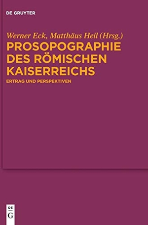 Eck, Werner / Matthäus Heil (Hrsg.). Prosopographie des Römischen Kaiserreichs - Ertrag und Perspektiven. De Gruyter, 2017.