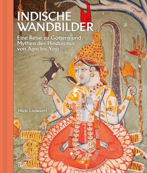Lauwaert, Hilde. Indische Wandbilder:  Eine Reise zu Göttern und Mythen des Hinduismus - von Agni bis Yogi. Hatje Cantz Verlag GmbH, 2026.